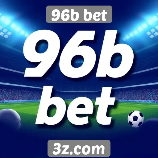 Plataforma 96b bet é segura para apostas